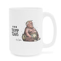 De Adder Designs "Trump Tears" White Mug 15oz